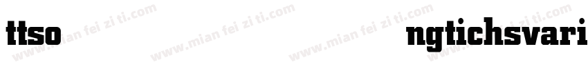 ttsongtichsvariable bold字体转换